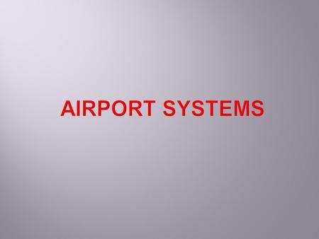 Airport systems.