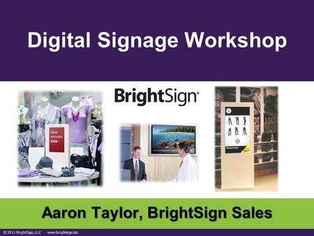 Digital Signage Workshop