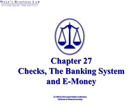 Chapter 27 Checks, The Banking System and E-Money.