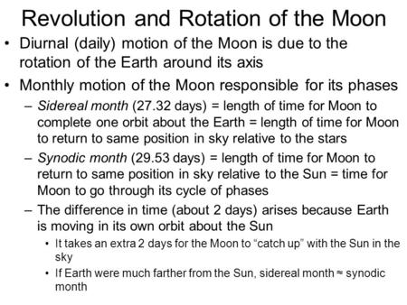 Revolution and Rotation of the Moon