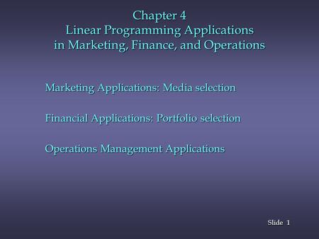 Marketing Applications: Media selection