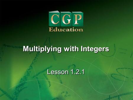 Multiplying with Integers