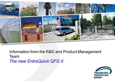 Information from the R&D and Product Management Team The new EntraQuick QFG II.