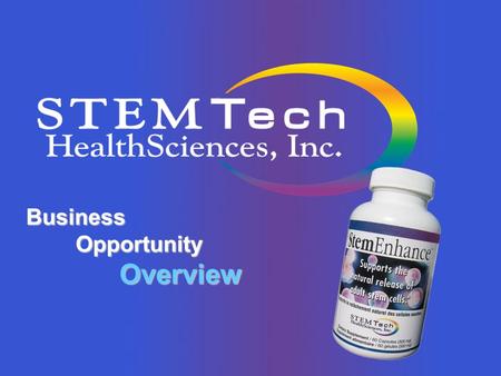 Business Opportunity Overview. The Beginnings Founded in 2005 Corporate Headquarters in San Clemente, California Breakthrough Product Technology.