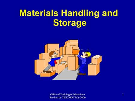 Materials Handling and