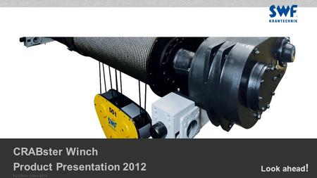 Look ahead ! by Oliver Gans 2012 CRABster Winch Product Presentation 2012.