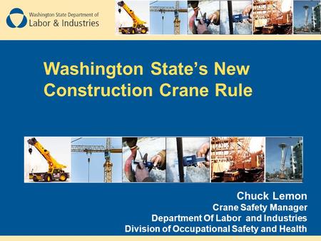 Washington State’s New Construction Crane Rule