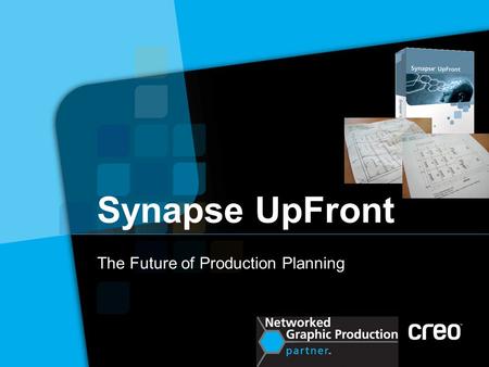 Synapse UpFront The Future of Production Planning.