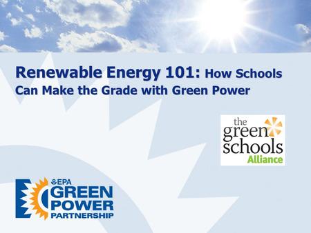 Renewable Energy 101: How Schools Can Make the Grade with Green Power.