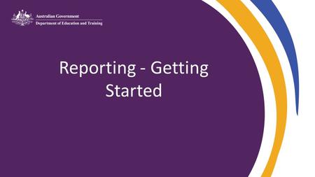 Reporting - Getting Started. Before you start essential HELP administration processes – schedule of tuition fees and census dates – request for HELP assistance.