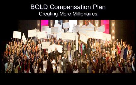 BOLD Compensation Plan