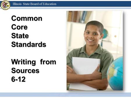Common Core State Standards Writing from Sources 6-12