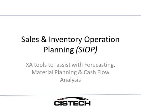 Sales & Inventory Operation Planning (SIOP)