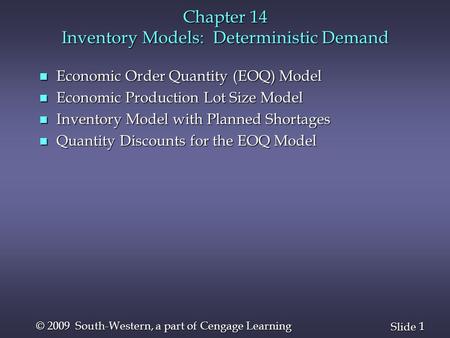 Chapter 14 Inventory Models: Deterministic Demand