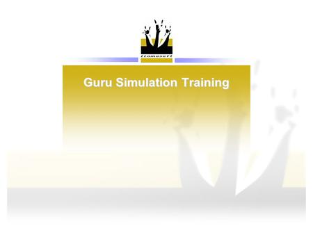 Guru Simulation Training
