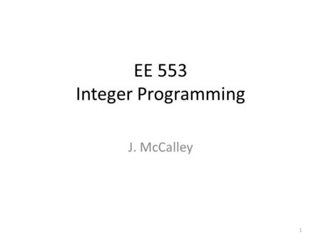 EE 553 Integer Programming