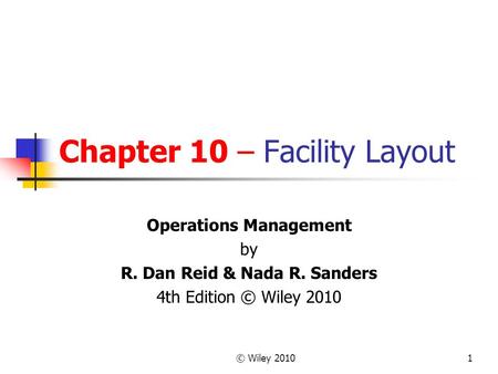 Chapter 10 – Facility Layout