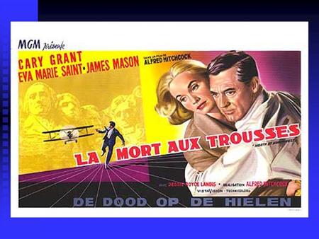 NORTH BY NORTHWEST Directed by Alfred Hitchcock Cary Grant plays Roger Thornhill Eva Marie Saint plays Eve Kendall Martin Landau plays Leonard Originally.