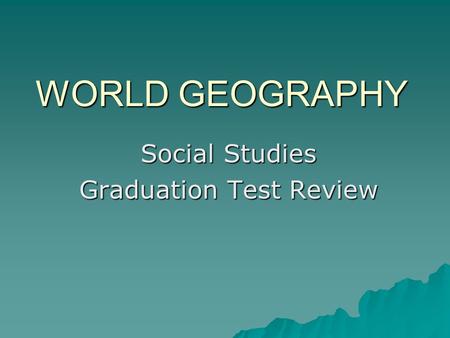 Social Studies Graduation Test Review