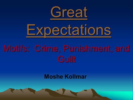 Motifs: Crime, Punishment, and Guilt