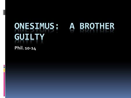 Phil. 10-14. Penitence  Often accompanying the feeling of guilt – Matt. 26:75  But not always! – Rom. 14:14-15  This is when having the right attitude.