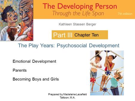 The Play Years: Psychosocial Development