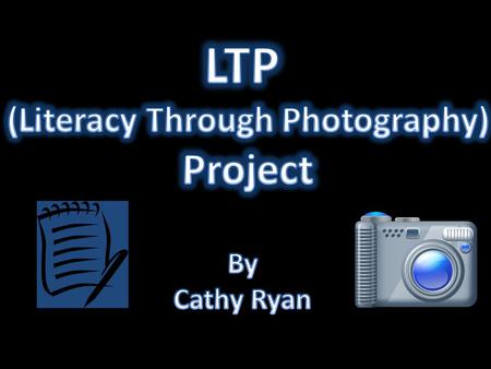 (Literacy Through Photography)
