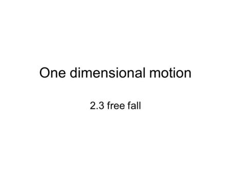 One dimensional motion
