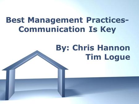 Free Powerpoint Templates Page 1 Free Powerpoint Templates Best Management Practices- Communication Is Key By: Chris Hannon Tim Logue.