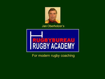For modern rugby coaching