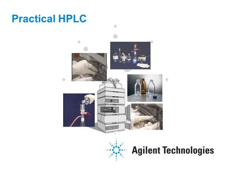 Practical HPLC. 2 In This Section, We Will Discuss: How to set up an HPLC System for a sample injection including:  Solvent Handling  Mobile Phase preparation.