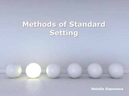 Methods of Standard Setting