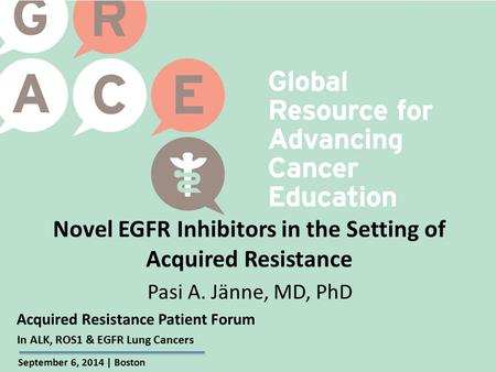 Novel EGFR Inhibitors in the Setting of Acquired Resistance