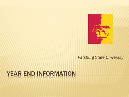 Pittsburg State University.  Unit Reports  Budget Status  Transactions and Balances  Outstanding Orders Monthly reports that capture balances and.