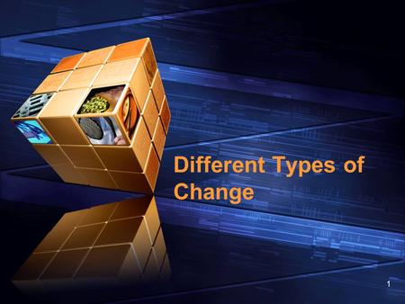 Different Types of Change