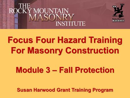 Focus Four Hazard Training For Masonry Construction