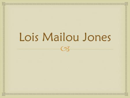 Lois Mailou Jones.