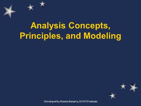 Analysis Concepts, Principles, and Modeling