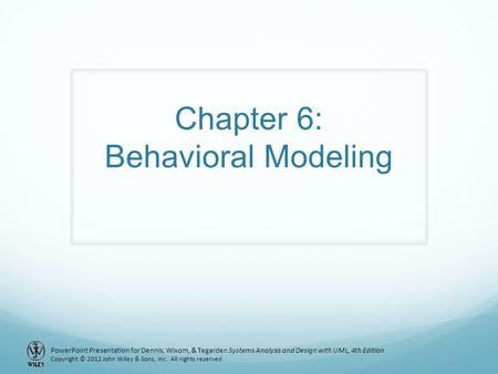 Chapter 6: Behavioral Modeling