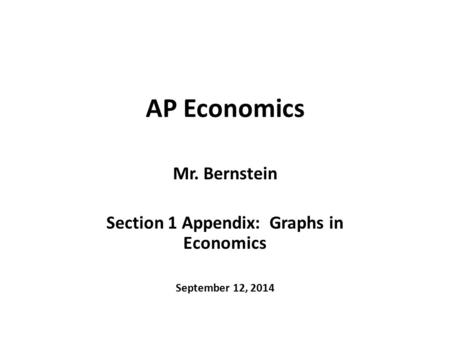 Section 1 Appendix: Graphs in Economics