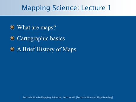 Mapping Science: Lecture 1