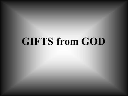 GIFTS from GOD. HIMSELF HIS WORDS KING JAMES BIBLE 1611.
