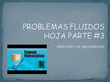PROBLEMAS FLUIDOS HOJA PARTE #3