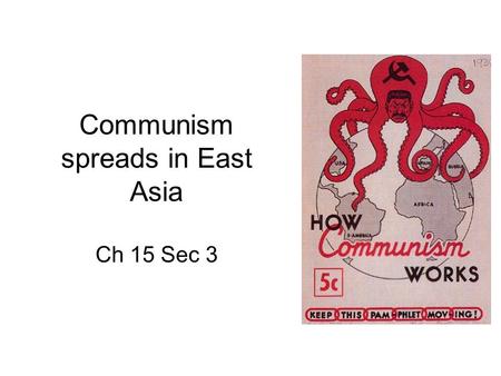Communism spreads in East Asia