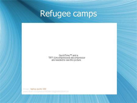 Refugee camps Image: 'laptop-quote 098'