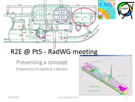 Pt5 - RadWG meeting Presenting a concept Prepared by M Gastal & S Maridor