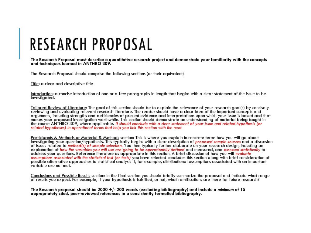 Research Proposal The Research Proposal must describe a