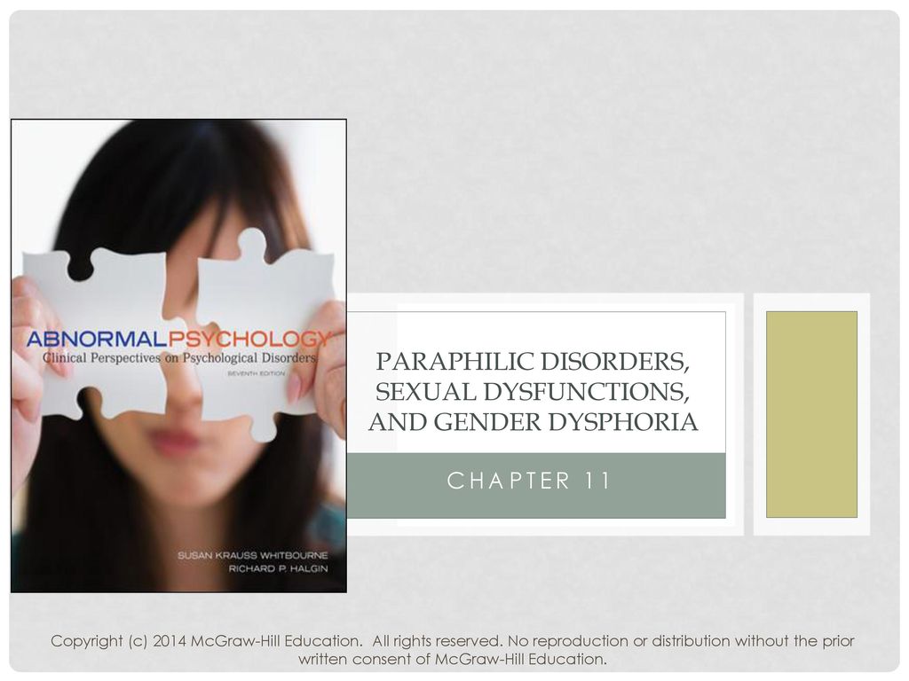 Paraphilic Disorders, Sexual Dysfunctions, and Gender Dysphoria
