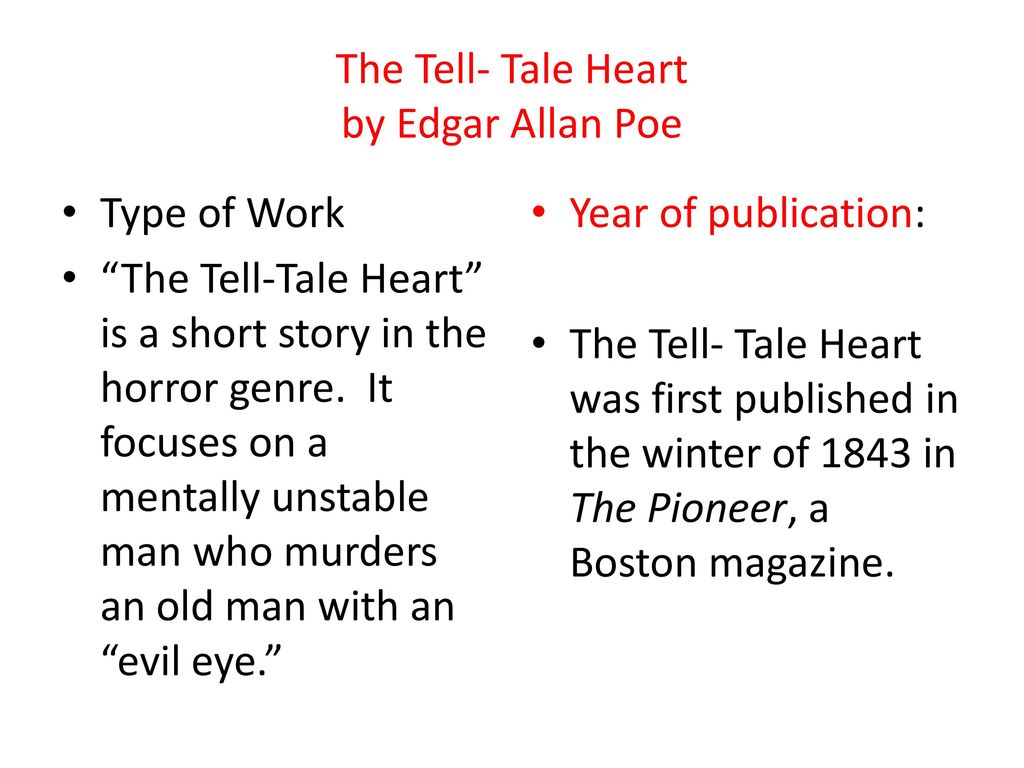 The Tell- Tale Heart by Edgar Allan Poe - ppt download