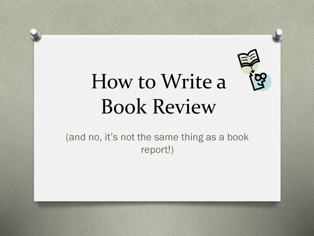 How to Write a Book Review - ppt download